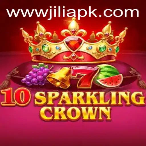 Exploring 10SparklingCrown: A Deep Dive into the Game and JILI APK